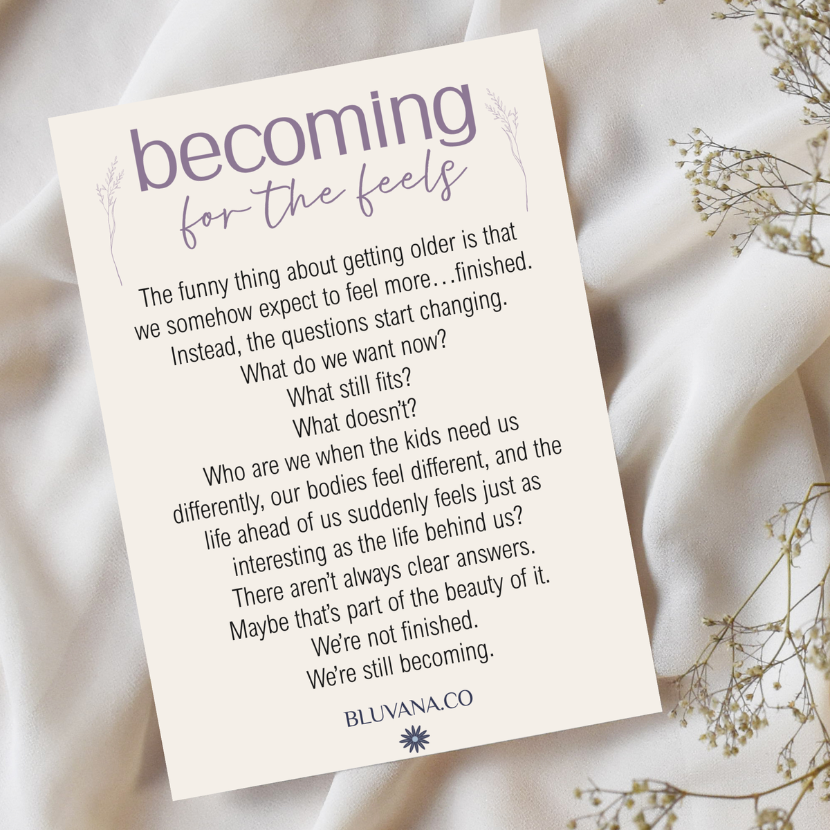 Image portrays a 4x6 postcard with an inspirational message with encouraging words, that is titled Becoming for the feels. 